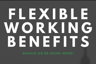 [INFOGRAPHIC] Flexible Working Benefits – Should we be doing more?